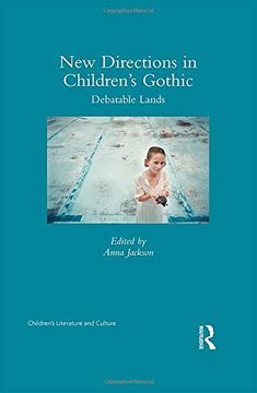 portada New Directions in Children’s Gothic: Debatable Lands (Children's Literature and Culture)