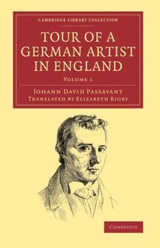 portada Tour of a German Artist in England 2 Volume Set: Tour of a German Artist in England: Volume 1 (Cambridge Library Collection - art and Architecture) 