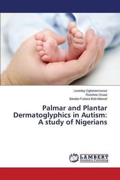 portada Palmar and Plantar Dermatoglyphics in Autism: A study of Nigerians