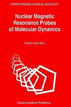 portada nuclear magnetic resonance probes of molecular dynamics (en Inglés)