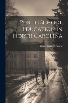 portada Public School Education in North Carolina (in English)