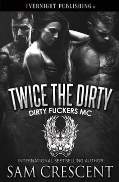 portada Twice the Dirty (en Inglés)