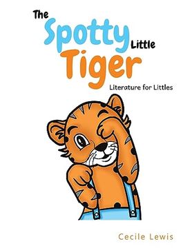 portada The Spotty Little Tiger (en Inglés)
