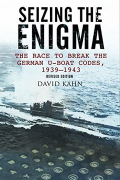 portada Seizing the Enigma: The Race to Break the German U-Boat Codes, 1933-1945 (in English)