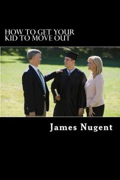 portada How To Get Your Kid To Move Out