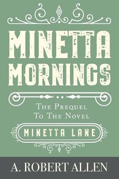 portada Minetta Mornings: Prequel to Minetta Lane (en Inglés)