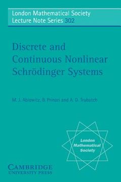 portada Discrete and Continuous Nonlinear Schrödinger Systems Paperback (London Mathematical Society Lecture Note Series) (en Inglés)
