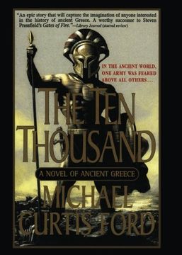 portada The Ten Thousand: A Novel of Ancient Greece (in English)