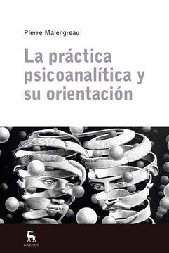 portada La Practica Psicoanalítica y su Orientación (in Spanish)
