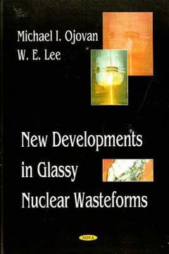 portada new developments in glassy nuclear wasteforms