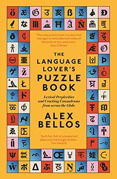 portada The Language Lover'S Puzzle Book: Lexical Perplexities and Cracking Conundrums From Across the Globe (en Inglés)