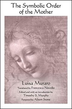 portada The Symbolic Order of the Mother (Suny Series in Contemporary Italian Philosophy) (en Inglés)