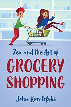 portada Zen and the art of Grocery Shopping (en Inglés)