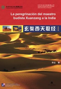 portada La Peregrinacion del Maestro Budista Xuanzang a la India