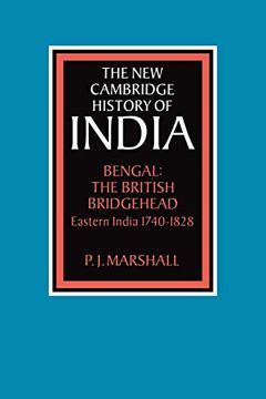portada Bengal: The British Bridgehead: Eastern India 1740-1828 (The new Cambridge History of India) (in English)