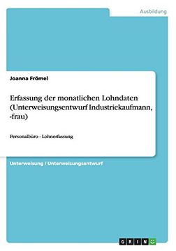 portada Erfassung der monatlichen Lohndaten (Unterweisungsentwurf Industriekaufmann, -frau) (German Edition)