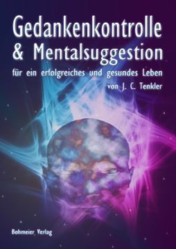 portada Gedankenkontrolle und Mentalsuggestion für ein erfolgreiches und gesundes Leben (en Alemán)