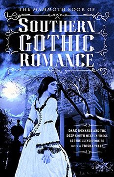 portada The Mammoth Book of Southern Gothic Romance (en Inglés)