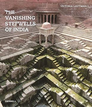 portada Vanishing stepwells of india
