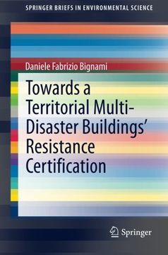 portada Towards a Territorial Multi-Disaster Buildings' Resistance Certification (Springerbriefs in Environmental Science) (en Inglés)