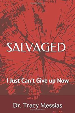 portada Salvaged: I Just Can't Give up now (Journal) 