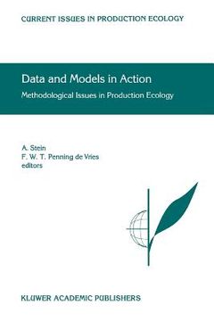 portada data and models in action: methodological issues in production ecology (en Inglés)