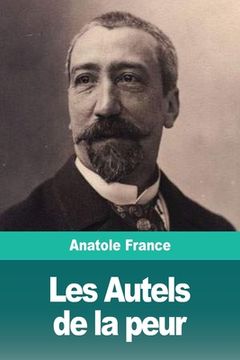portada Les Autels de la peur (in French)