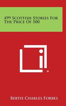 portada 499 Scottish Stories for the Price of 500 (en Inglés)