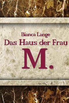 portada Das Haus der Frau M. (en Alemán)