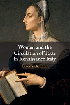 portada Women and the Circulation of Texts in Renaissance Italy (en Inglés)