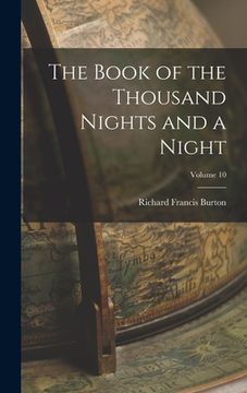 portada The Book of the Thousand Nights and a Night; Volume 10 (en Inglés)