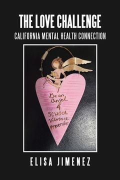 portada The Love Challenge: California Mental Health Connection (en Inglés)