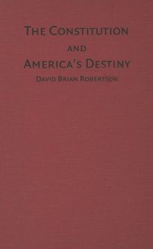 portada The Constitution and America's Destiny Hardback 