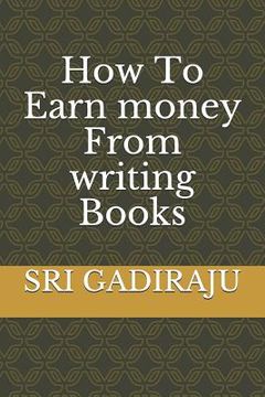 portada How to Earn Money from Writing Books (en Inglés)
