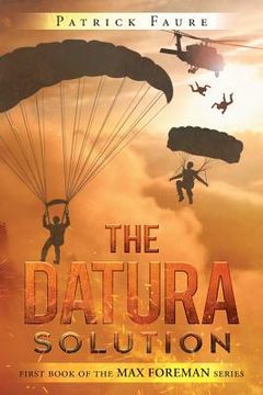 portada The Datura Solution: (The Max Foreman) (en Inglés)