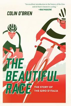 portada The Beautiful Race: The Story of the Giro d'Italia (in English)