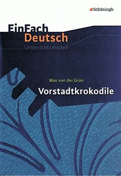 portada Einfach Deutsch - Unterrichtsmodelle: Vorstadtkrokodile. Materialien (in German)