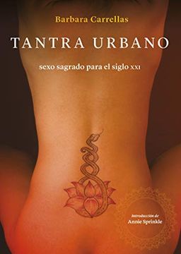 portada Tantra Urbano: Sexo Sagrado Para el Siglo xxi (Uhf)
