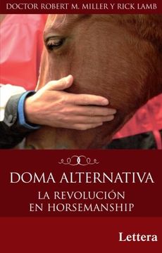 portada Doma Alternativa. La Revolución en Horsemanship (in Spanish)