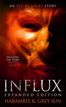portada Influx: Expanded Edition: An Eve of Light Story (in English)