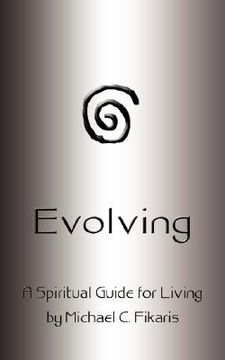 portada evolving: a spiritual guide for living (en Inglés)