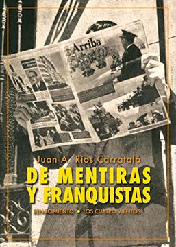portada De Mentiras y Franquistas: Historias de la Dictadura: 158 (Los Cuatro Vientos) (in Spanish)