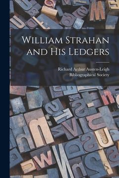 portada William Strahan and His Ledgers (en Inglés)