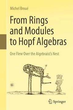 portada From Rings and Modules to Hopf Algebras: One Flew Over the Algebraist's Nest (en Inglés)