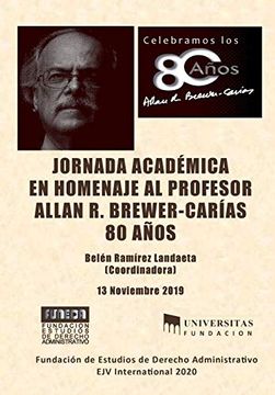 portada Jornada Académica en Homenaje al Profesor Allan r. Brewer-Carías 80 Años (in Spanish)