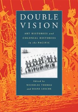 portada Double Vision Paperback: Art Histories and Colonial Histories in the Pacific (in English)