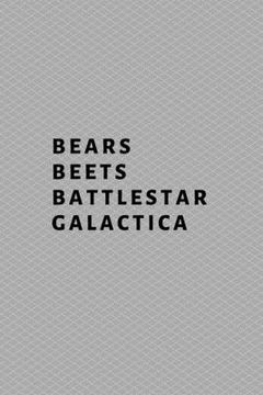 portada Bears, Beets, Battlestar Galactica (en Inglés)