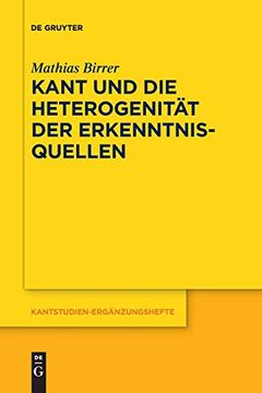 portada Kant und die Heterogenität der Erkenntnisquellen (en Alemán)