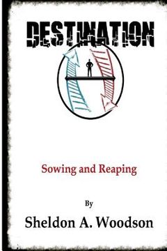 portada Destination: Sowing and Reaping (en Inglés)