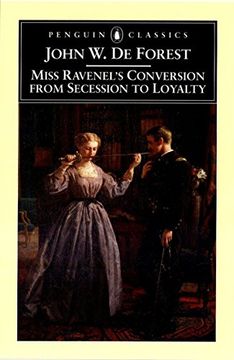 portada Miss Ravenel's Conversion From Secession to Loyalty (Penguin Classics) (in English)